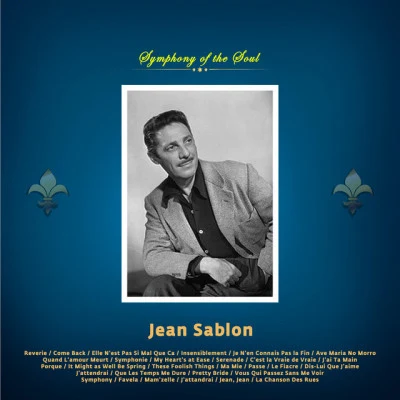 Symphony of the Soul 专辑 Jean Sablon