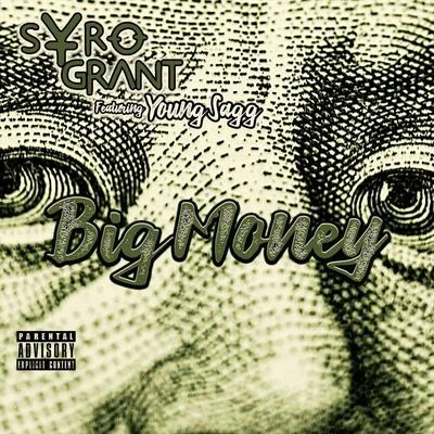 Big Money (feat. Young Sagg) 专辑 Young Sagg