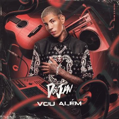 Vou Além 专辑 Mc Don Juan/Elenko Week/Kawe/Mc Hariel/Djonga