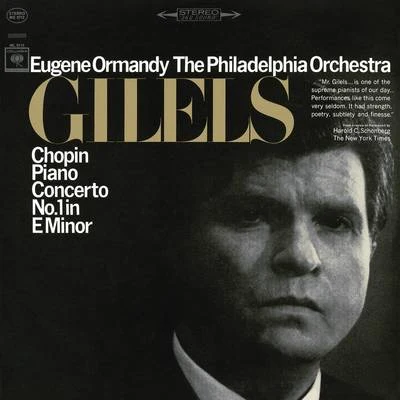 Chopin: Piano Concerto No. 1 in E Minor, Op. 11 專輯 Emil Gilels