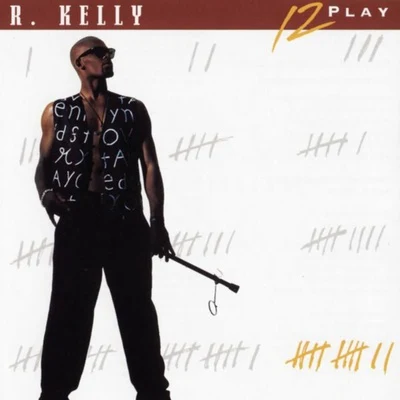 12 Play 专辑 R. Kelly