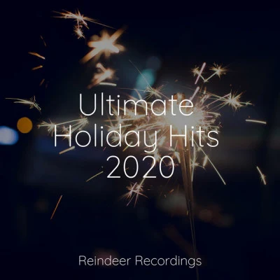 Xmas Collective Ultimate Holiday Hits 2020