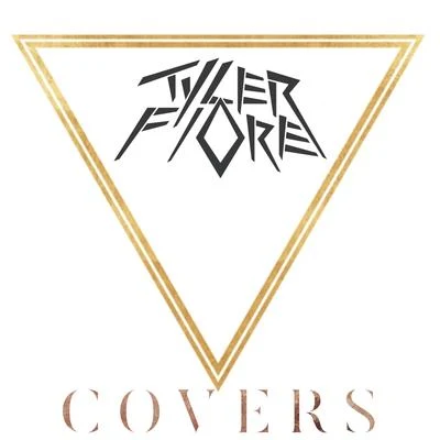 Covers 專輯 Tyler Fiore