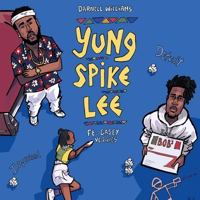 Yung Spike Lee (feat. Casey Veggies) 專輯 Darnell Williams