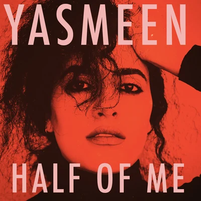 Half of Me 專輯 Yasmeen