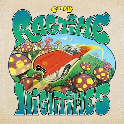 Ragtime Hightimes 專輯 Camp Lo