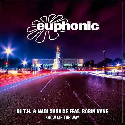 Show Me the Way 專輯 DJ T.H./U96/Nadi Sunrise