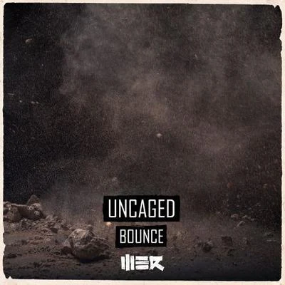 Bounce (Extended) 專輯 Uncaged