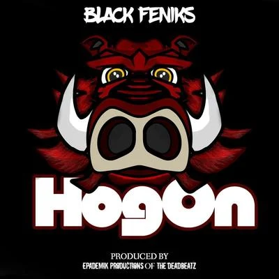 Hog On 專輯 Black Feniks