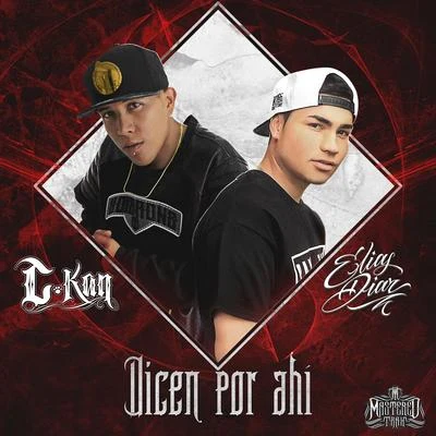 Dicen por Ahí - Single 專輯 C-Kan