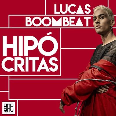 Hipócritas 專輯 Lucas Boombeat