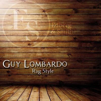 Rag Style 專輯 Guy Lombardo