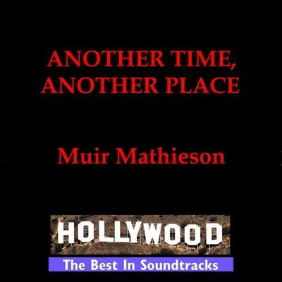 Another Time Another Place 專輯 Muir Mathieson