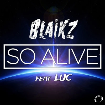 So Alive 專輯 Blaikz