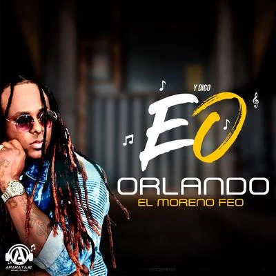 Digo Eo 專輯 Orlando El Moreno Feo/Ceky Viciny/Los Del Millero