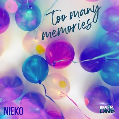 Too Many Memories 專輯 Evan James/Nieko