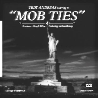 Mob Ties 專輯 IceColdBishop/Tedy Andreas