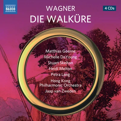 Gun-Brit BarkminEric HalfvarsonHong Kong Philharmonic OrchestraJaap Van ZwedenYang Shen WAGNER, R.: Walküre (Die) (Goerne, DeYoung, Skelton, Melton, P. Lang, Struckmann, Hong Kong Philharmonic, van Zweden)