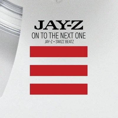 JAY-Z On To The Next One