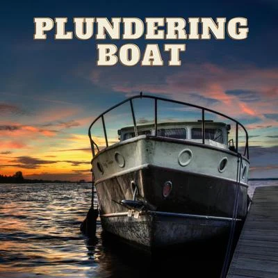 Plundering Boat 专辑 Nando/Ghazi/Balance/Frontline/okolo