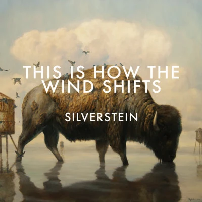 This Is How The Wind Shifts: Addendum 专辑 Silverstein