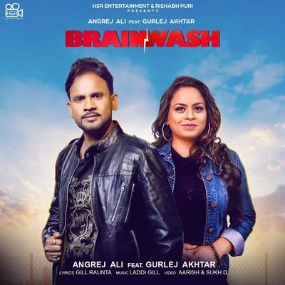 Brainwash 专辑 Gurlez Akhtar/Miss Pooja/Shinda Shonki/Harnder Sandhu/Deep Dhillon