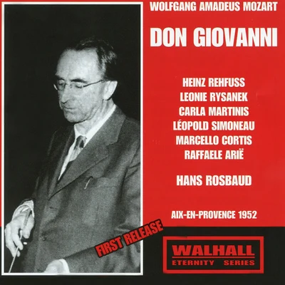 Hans Rosbaud MOZART, W.A.: Don Giovanni [Opera] (Rehfuss, Rysanek, Martinis, Simoneau, Cortis, Arië, Rosbaud) (1952)