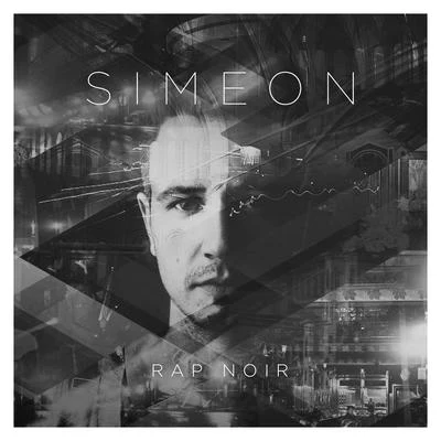 Rap Noir 专辑 Simeon