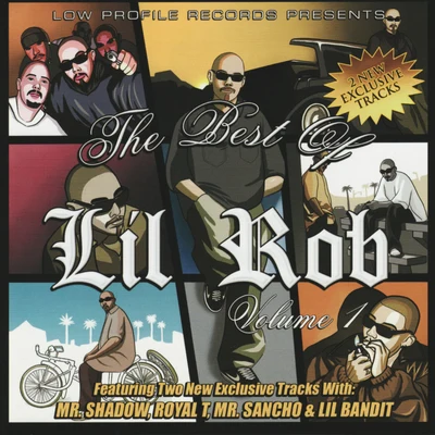 Lil RobTricdiculousSista SpiceNo Turn AroundBlack MagicMattlock The Best of Lil Rob, Vol. 1