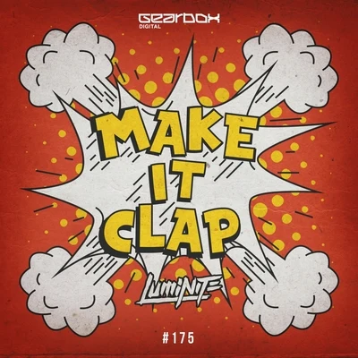 Make It Clap 专辑 Luminite