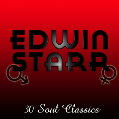 Edwin Starr 30 Soul Classics