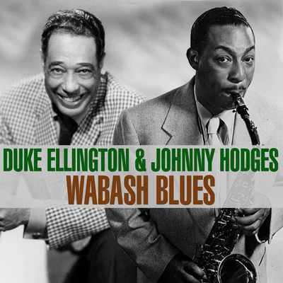 Wabash Blues 專輯 Johnny Hodges/Illinois Jacquet/Gene Krupa