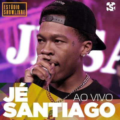 Jé Santiago no Estúdio Showlivre (Ao Vivo) 專輯 Jé Santiago