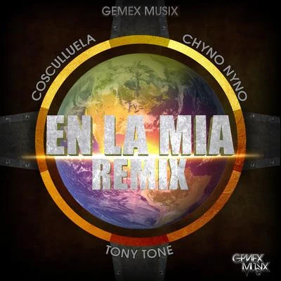 En La Mia (Remix) 專輯 Gemex Musix/Polaco