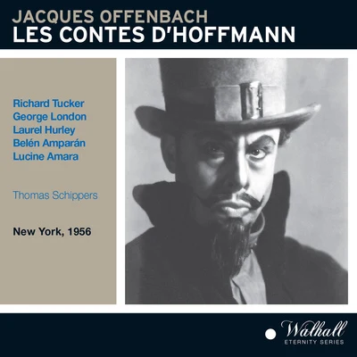 OFFENBACH, J.: Contes d&#x27;Hoffman (Les) (Metropolitan Orchestra, Schippers) 专辑 Gloria Agostini/Harry Shulman/Walter Lewis/Loren Glickman/Theodore Weis