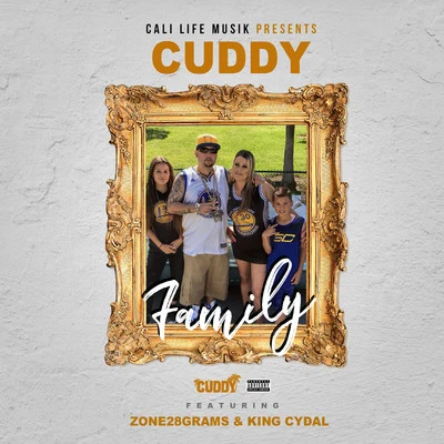 Family (feat. Zone 28 Grams & KingCydal) 专辑 Cuddy/Missippi