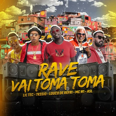 Rave vai toma toma 專輯 K-naman/Lil Tec/Mc Erikah