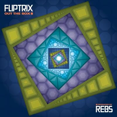 Out the Box 專輯 Fliptrix