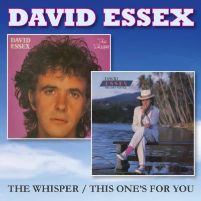 The WhisperThis Ones for You 專輯 David Essex