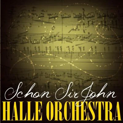 Schon Sir John 專輯 Sir John Barbirolli/The Hallé Orchestra/Tullio Serafín/Lenora Lafayette/Giacomo Puccini