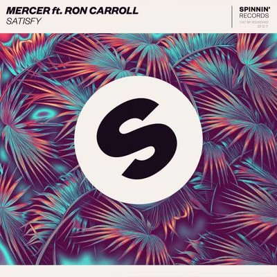 Satisfy (feat. Ron Carroll) 專輯 Mercer/ATFC