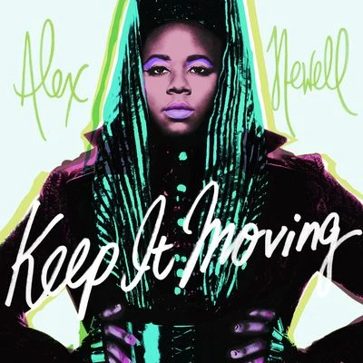 Keep It Moving 专辑 Skylar Astin/Alex Newell/Cast of Zoey’s Extraordinary Playlist/John Clarence Stewart/Andrew Leeds