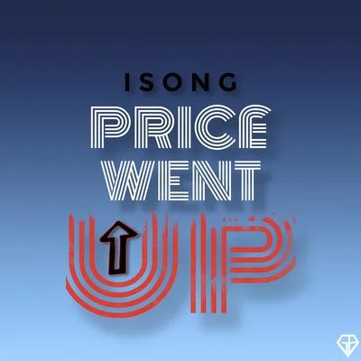 Price Went Up 專輯 iSONG