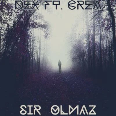 Dexdaniel dexterMalente Sır Olmaz (feat. Crea)