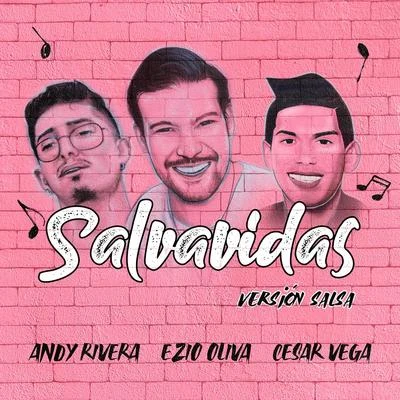 Andy Rivera Salvavidas (Versión Salsa)