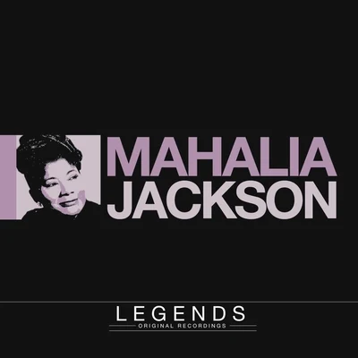 Legends - Mahalia Jackson 專輯 Mahalia Jackson/Hot Lips Page/Fats Navarro/Miles Davis/Red Norvo Trio