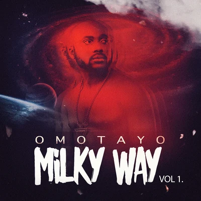 Milky Way 专辑 Omotayo