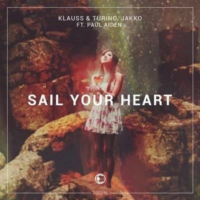 JakkoPontifexx Sail Your Heart