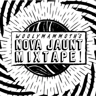 Nova Jaunt Mixtape 專輯 Woolymammoth/Noer The Boy