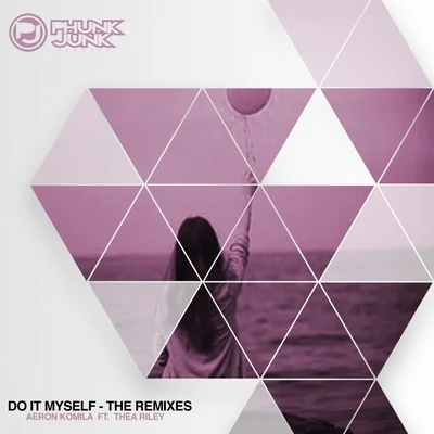 Do It Myself: The Remixes 专辑 Aeron Komila/Amy Kirkpatrick